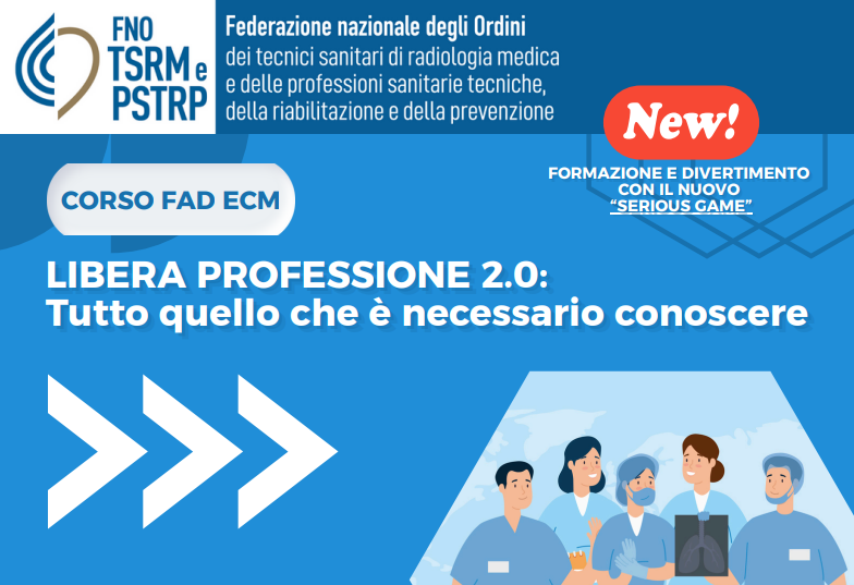 Corso FAD “LIBERA PROFESSIONE – Tutto quello che è necessario conoscere 2.0”