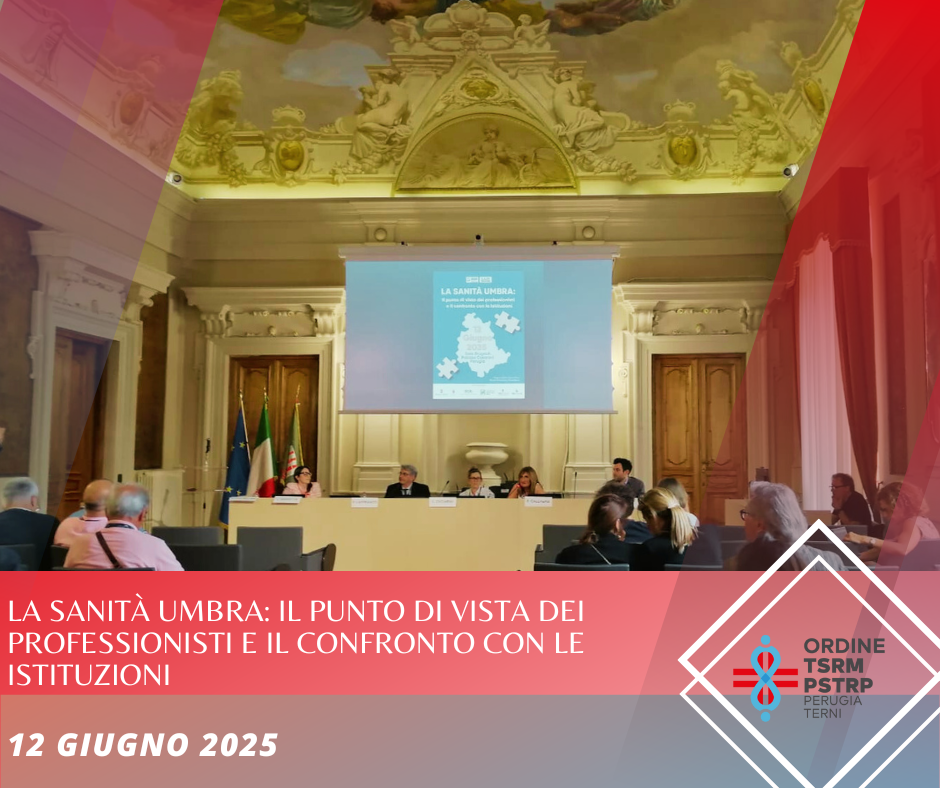 Partecipazione all’evento “La Sanità Umbra: il punto di vista dei professionisti e il confronto con le istituzioni” – 12 luglio 2025