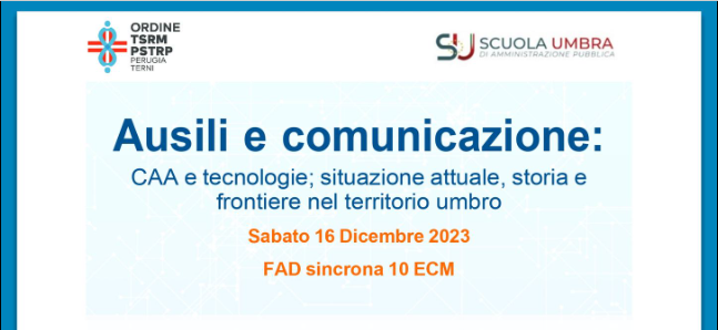 Riapertura iscrizioni corso FAD sincrono "Ausili e comunicazione: CAA e tecnologie; situazione attuale, storia e frontiere nel territorio umbro”