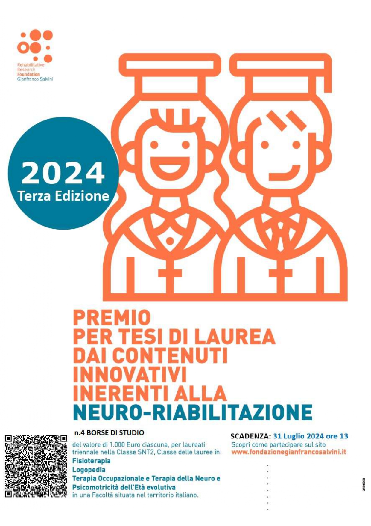 Premio per Tesi di Laurea dai contenuti innovativi inerenti alla NEURORIABILITAZIONE, Terza Edizione - FONDAZIONE GIANFRANCO SALVINI